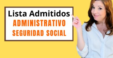 lista admitidos administrativo seguridad social 2026